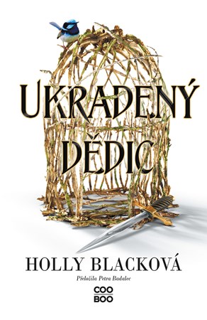 Ukradený dědic | Holly Blacková, Sean Freeman, Petra Badalec