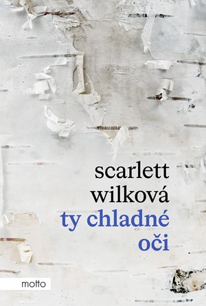 Ty chladné oči | Scarlett Wilková