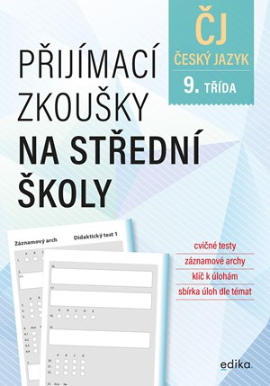 Přijímací zkoušky na střední školy – český jazyk | Vlasta Gazdíková, František Brož, Pavla Brožová