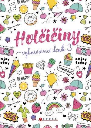 Holčičiny - Vybarvovací deník 3 | Věra Mleczková