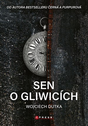 Sen o Gliwicích | Kolektiv, Markéta Páralová Tardy, Wojciech Dutka