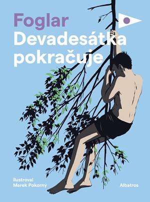 Devadesátka pokračuje | Jaroslav Foglar, Marek Pokorný