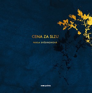 Cena za slzu | Pavla Svědirohová