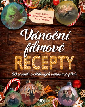 Vánoční filmové recepty | Kolektiv, Kateřina Marko