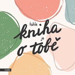 Tahle kniha je o tobě | Helena Tréglová