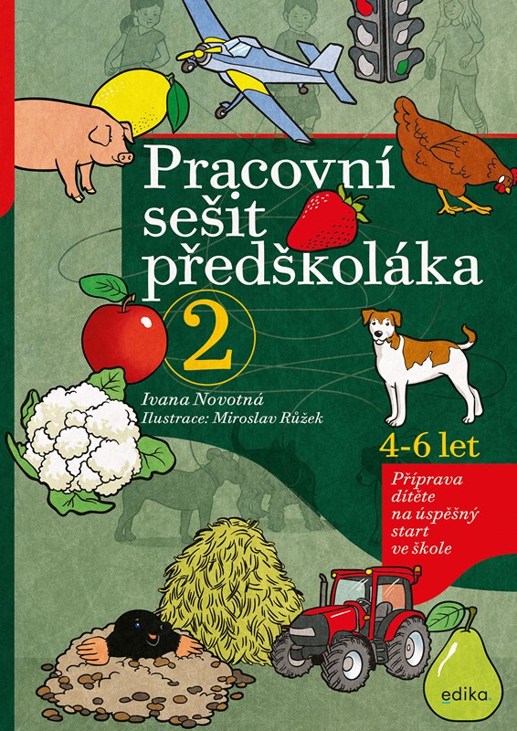 PRACOVNÍ SEŠIT PŘEDŠKOLÁKA 2 (4-6 LET)