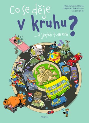 Co se děje v kruhu a jiných tvarech? | Fibrich Lukáš, Magda Garguláková