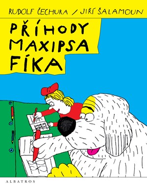 Příhody maxipsa Fíka | Rudolf Čechura, Jiří Šalamoun