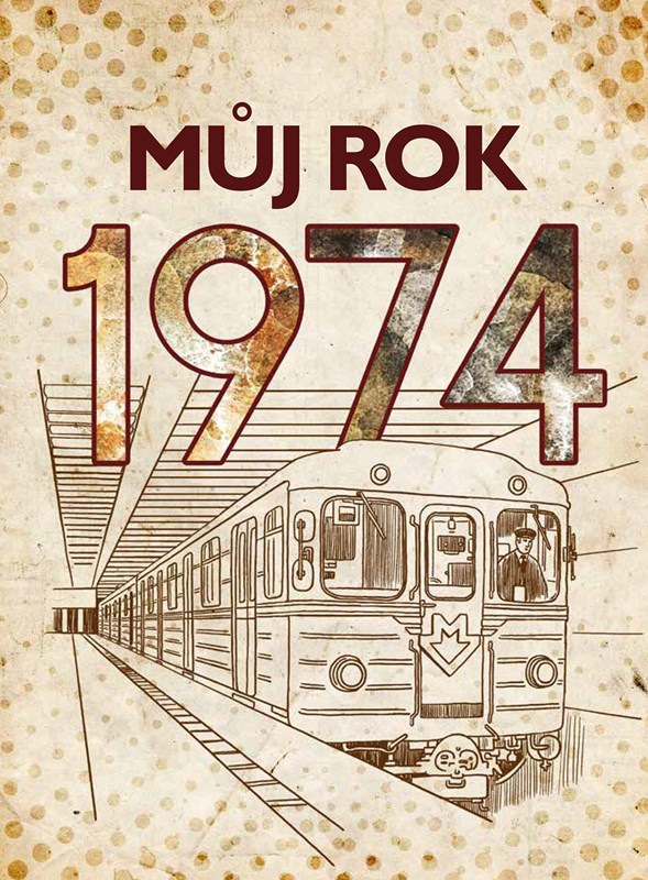 MŮJ ROK 1974