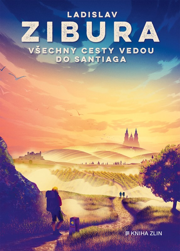 VŠECHNY CESTY VEDOU DO SANTIAGA