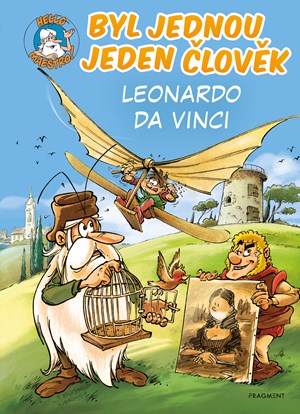 Byl jednou jeden člověk – Leonardo da Vinci | Pavel Vrana, Jean-Charles Gaudin, Jean-Charles Gaudin