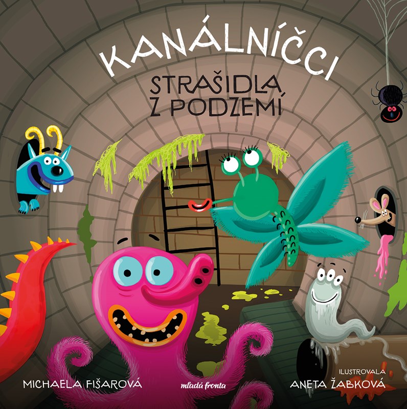 KANÁLNÍČCI: STRAŠIDLA Z PODZEMÍ