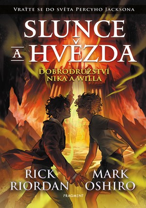 Slunce a hvězda | Dana Chodilová, Rick Riordan, Mark Oshiro