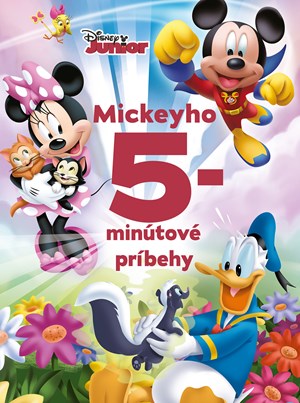 Disney Junior - Mickeyho 5-minútové príbehy | Kolektiv, DUPLICITNÍ Baluchová Veronika