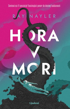 Hora v mori | Michal Jedinák, Ray Nayler