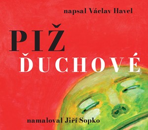 Pižďuchové | Václav Havel