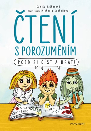 Čtení s porozuměním  | Kamila Balharová, Michaela Suchoňová