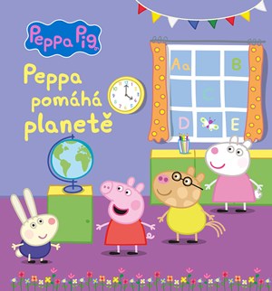 Peppa Pig - Peppa pomáhá planetě | Kolektiv, Petra Vichrová
