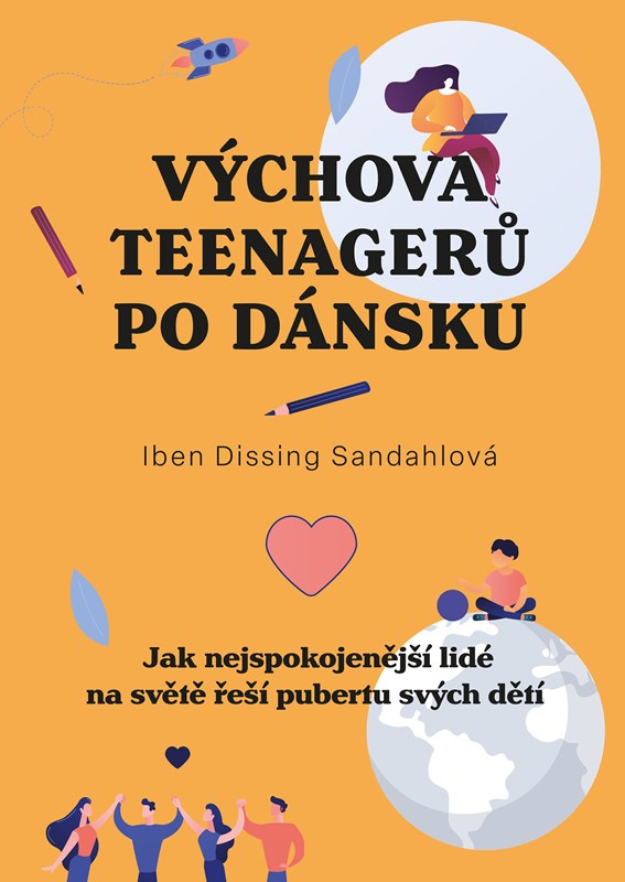 VÝCHOVA TEENAGERŮ PO DÁNSKU