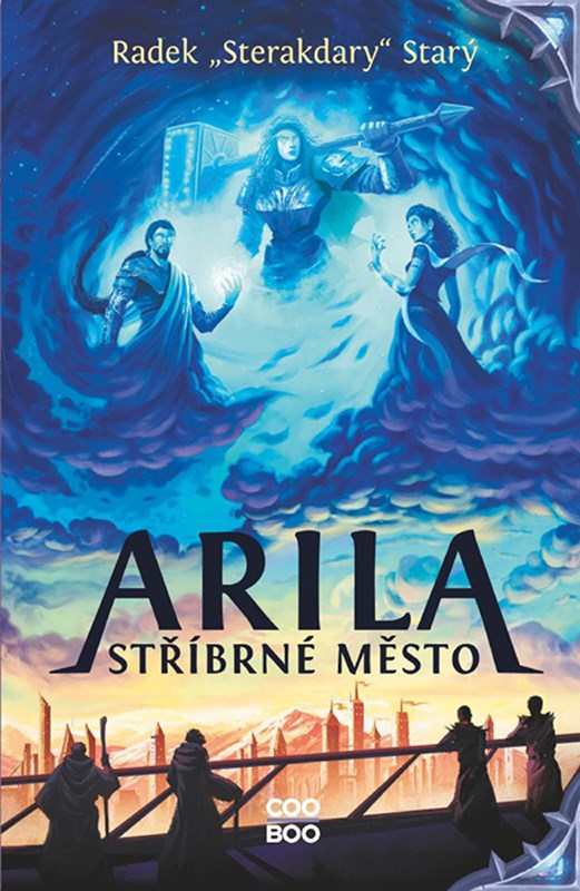 ARILA: STŘÍBRNÉ MĚSTO