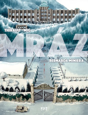 Mráz (grafický román) | Bernard Minier, Jiří Žák, Bernard Minier