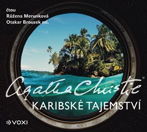 Karibské tajemství (audiokniha) | Agatha Christie, Růžena Merunková, Otakar Brousek ml., Karpof Brothers