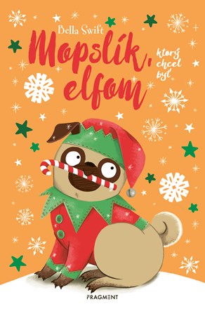 Mopslík, ktorý chcel byť elfom (slovensky)