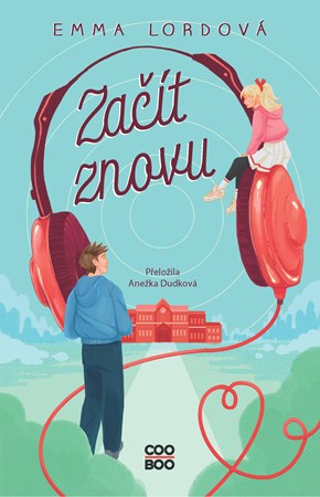 Začít znovu | Anežka Dudková, Barbora Žižková, Emma Lordová