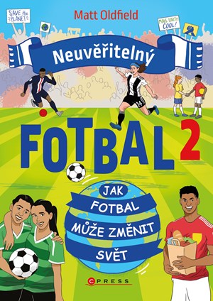 Neuvěřitelný fotbal 2 | Jan Dvořák, Matt Oldfield, Ollie Mann