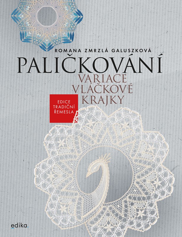 PALIČKOVÁNÍ:VARIACE VLÁČKOVÉ KRAJKY