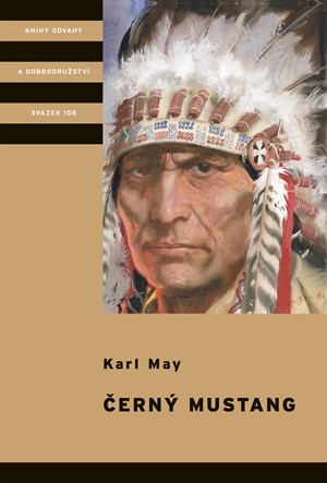 Černý mustang | Zdeněk Burian, Vítězslav Kocourek, Karl May