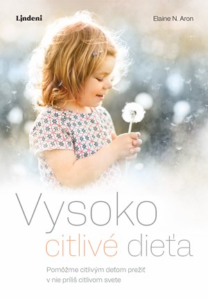 Vysoko citlivé dieťa (slovensky)