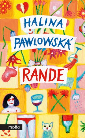 Rande | Halina Pawlowská, Erika Bornová