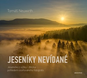 Jeseníky nevídané | Tomáš Neuwirth, Tomáš Neuwirth