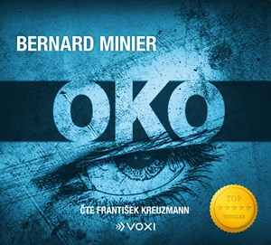 Oko (audiokniha) | Jiří Žák, Bernard Minier, František Kreuzmann