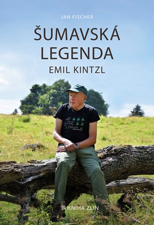 Šumavská legenda Emil Kintzl | Jan Fischer