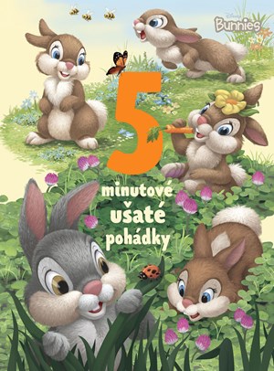 Disney Bunnies - 5minutové ušaté pohádky | Kolektiv, Petra Vichrová