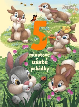 Disney Bunnies - 5minutové ušaté pohádky | Kolektiv, Petra Vichrová