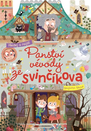 Panství vévody ze Svinčíkova  | Klára Nettlová, Benjamin Bécue