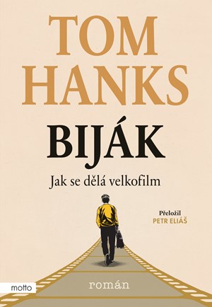 Biják: Jak se dělá velkofilm | Petr Eliáš, Tom Hanks