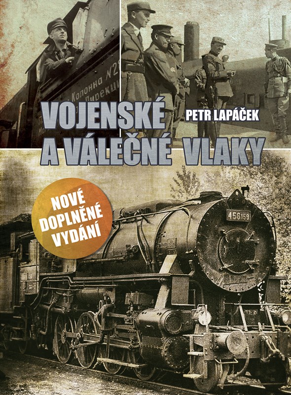 VOJENSKÉ A VÁLEČNÉ VLAKY