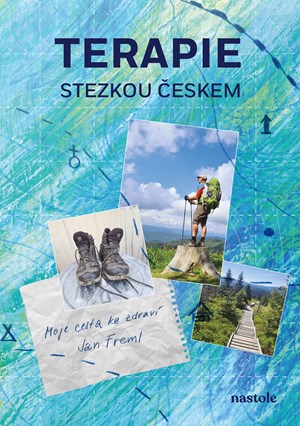 Terapie Stezkou Českem | Jan Freml