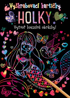 Vyškrabovací kartičky: Holky | Kolektiv, Marie Dupalová