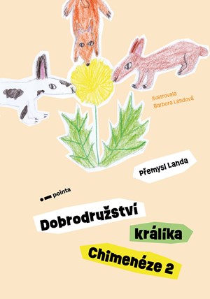 Dobrodružství králíka Chimenéze 2 | Přemysl Landa