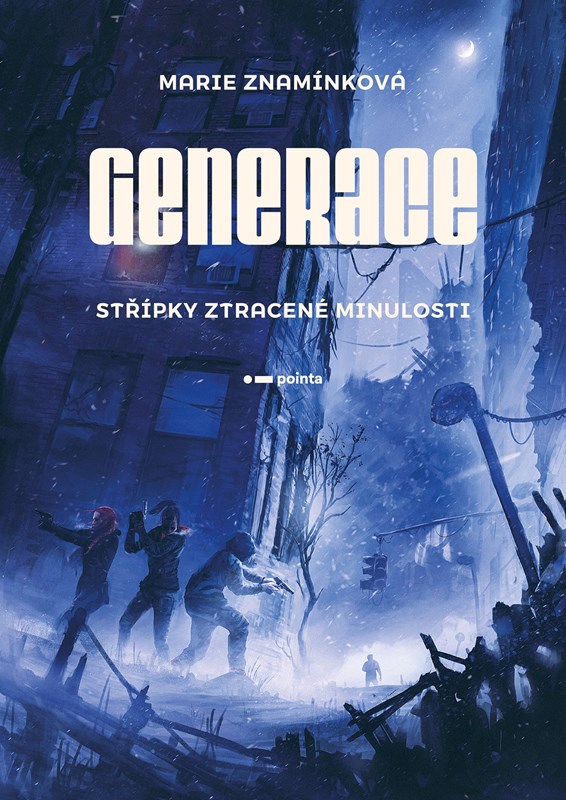 GENERACE:STŘÍPKY ZTRACENÉ MINULOSTI