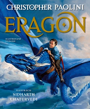 Eragon - ilustrované vydanie | Christopher Paolini, Christopher Paolini, Zdenka Buntová