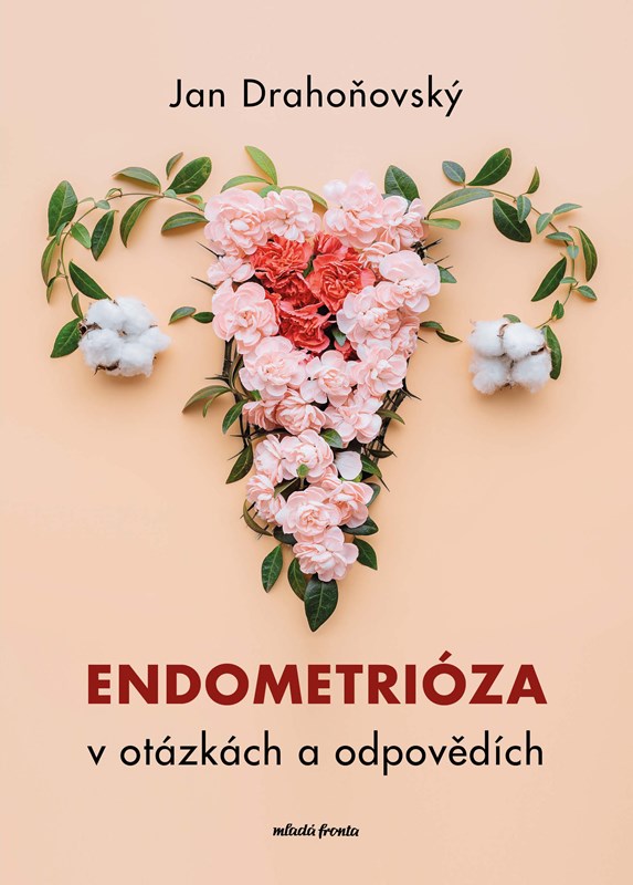 ENDOMETRIÓZA V OTÁZKÁCH A ODPOVĚDÍCH