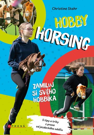 Hobby horsing | Michaela Tučková, Christine Stahr, Christine Stahr