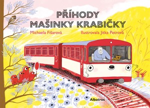 Příhody Mašinky Krabičky | Jitka Petrová, Michaela Fišarová