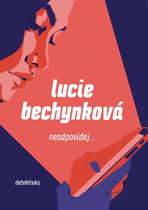 Neodpovídej | Lucie Bechynková